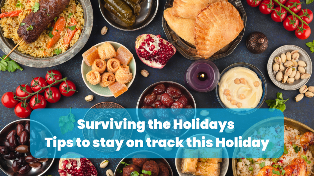 Holiday Nutrition Tips to stay on track this Holiday Season